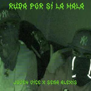 RUDA POR SI LA MALA (feat. SebaAlexis) [Explicit]