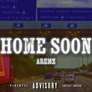 Home soon (Explicit)