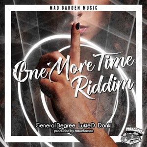 One More Time Riddim (Explicit)