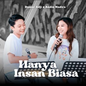 Hanya Insan Biasa