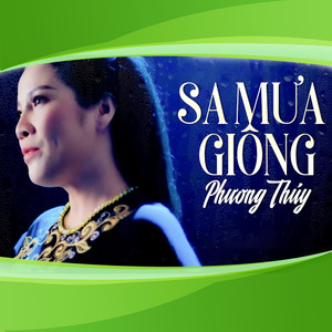 Phương Thùy - Sa Mưa Giông