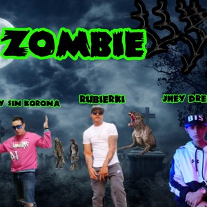 Zombie (Jhay Dream (El Rey Sin Korona) [Explicit]