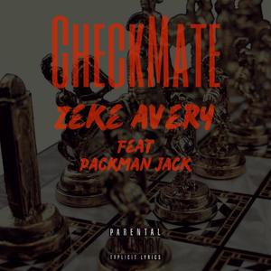 CheckMate (feat. Packman Jack) [Explicit]