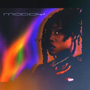 Moody (Explicit)