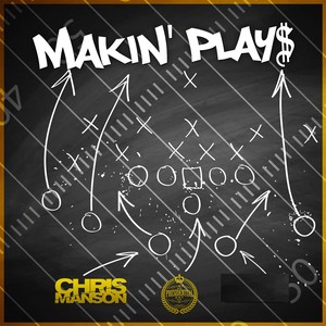 Makin' Plays (Explicit)