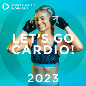 Let's Go Cardio! 2023 (Nonstop Workout Mix 132 BPM)