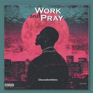 Work and pray