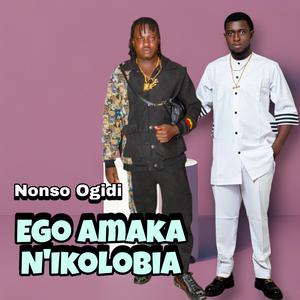 Ego Amaka Na Ikolobia