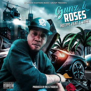 Gunz & Roses (feat. L. Jake) [Explicit]