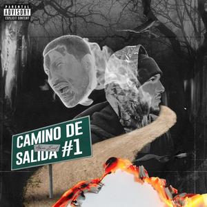 Camino de Salida Parte #1 (feat. N.O.M.) [Explicit]