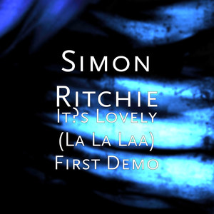 It's Lovely (La La Laa) First Demo