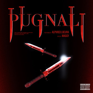 Pugnali (Explicit)