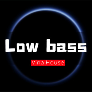 Low bass