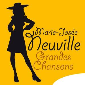 Marie-Josée Neuville: Grandes chansons