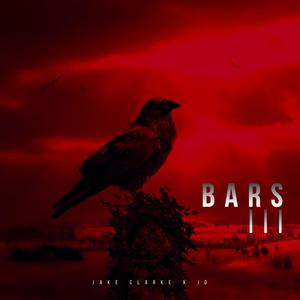 BARS 3 x Jake Clarke x JD (Explicit)