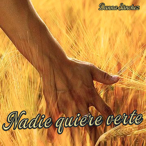 Nadie Quiere Verte