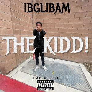 The Kidd (INTRO) (Explicit)