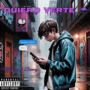 Quiero Verte (feat. Bammy) (Explicit)