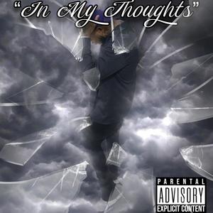 In My Thoughts (Explicit)