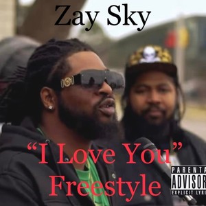 "I Love You" Freestyle (Explicit)