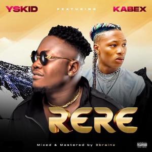 Rere (feat. Kabex)