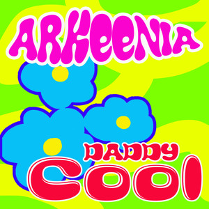 Daddy Cool (Arkeenia Remix)