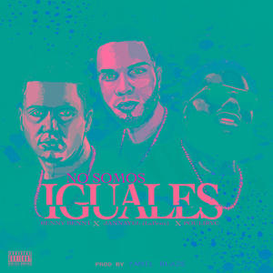 No Somos Iguales (Explicit)