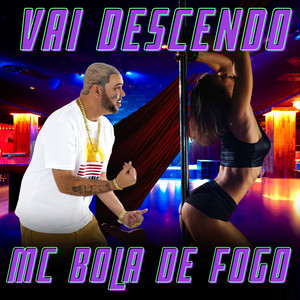 VAI DESCENDO (Explicit)