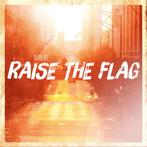 Raise the Flag