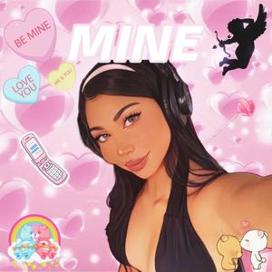 Mine (Explicit)