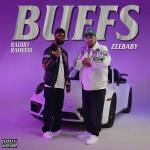Buffs (feat. Radiio Raheem) (Explicit)