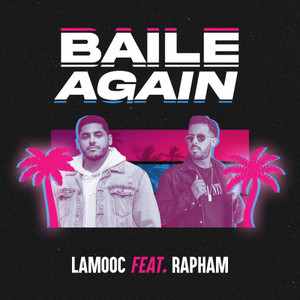 Baile Again (feat. Rapham) (feat. Rapham)