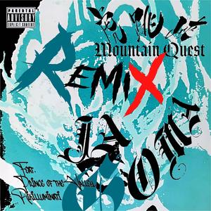 Mountain Quest (feat. Prince Of The Valley & Rikilluminati) [Remix] [Explicit]