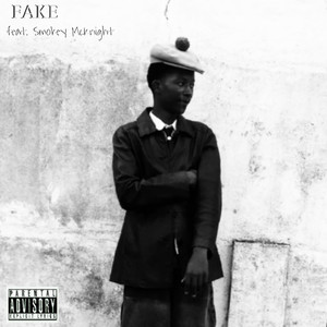 F a K E (Explicit)