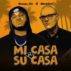 MI CASA SU CASA (feat. Blacksax)