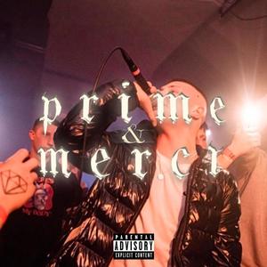 Prime and Mercy (Explicit)
