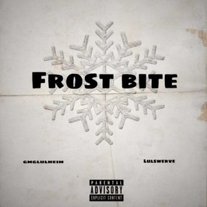 Frost Bite (feat. GMG Lulheim) [Explicit]