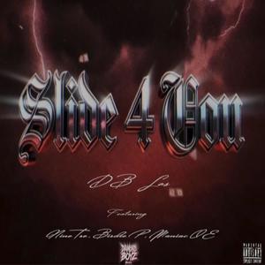 SLIDE 4 YOU (feat. ManiacOE, NineTre & Birdie P) (Explicit)