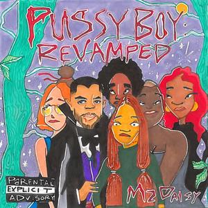 Pussy Boy: Revamped (Explicit)