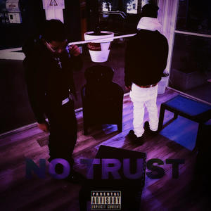 NO TRUST (Explicit)