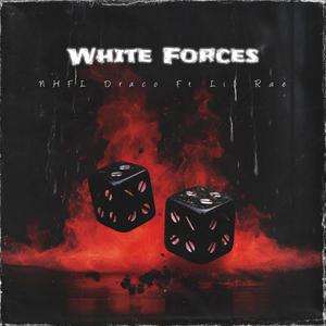White Forces (Explicit)