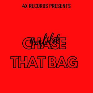 chase that bag (feat. squirtdajerk & jayoutthat4_.) [Explicit]