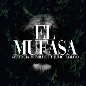 El Mufasa (feat. Julio Tamayo)