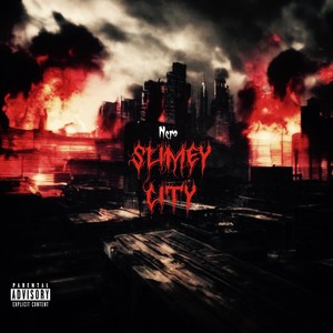 Slimey City (Explicit)