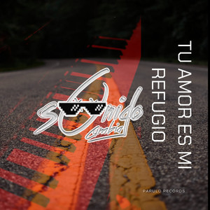 Tu Amor Es Mi Refugio