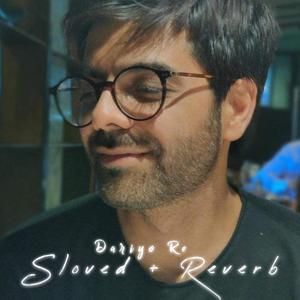 Dariyo Re(Slowed + Reverb)