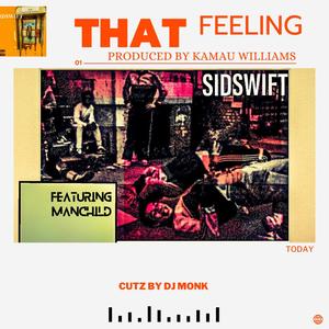 That Feeling (feat. Manchild) [Explicit]