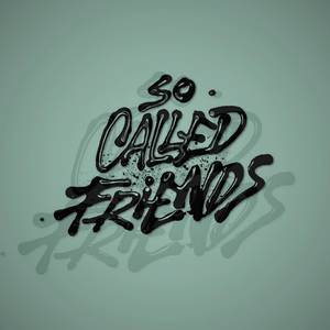 So Called Friends