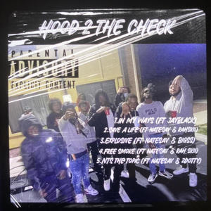 HOOD 2 THE CHECK (Explicit)