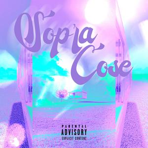 SOPRA COSE RMX (feat. Lanc3) (Explicit)